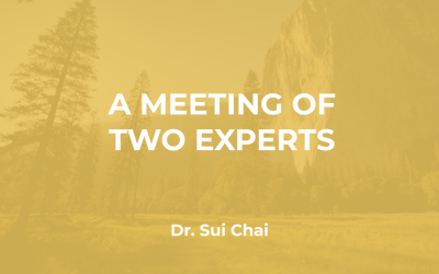 Dr. Sui Chai: A Meeting of Two Experts